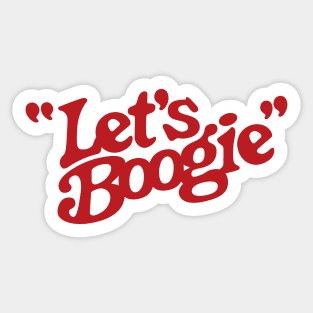 Let's Boogie (Red) Sticker